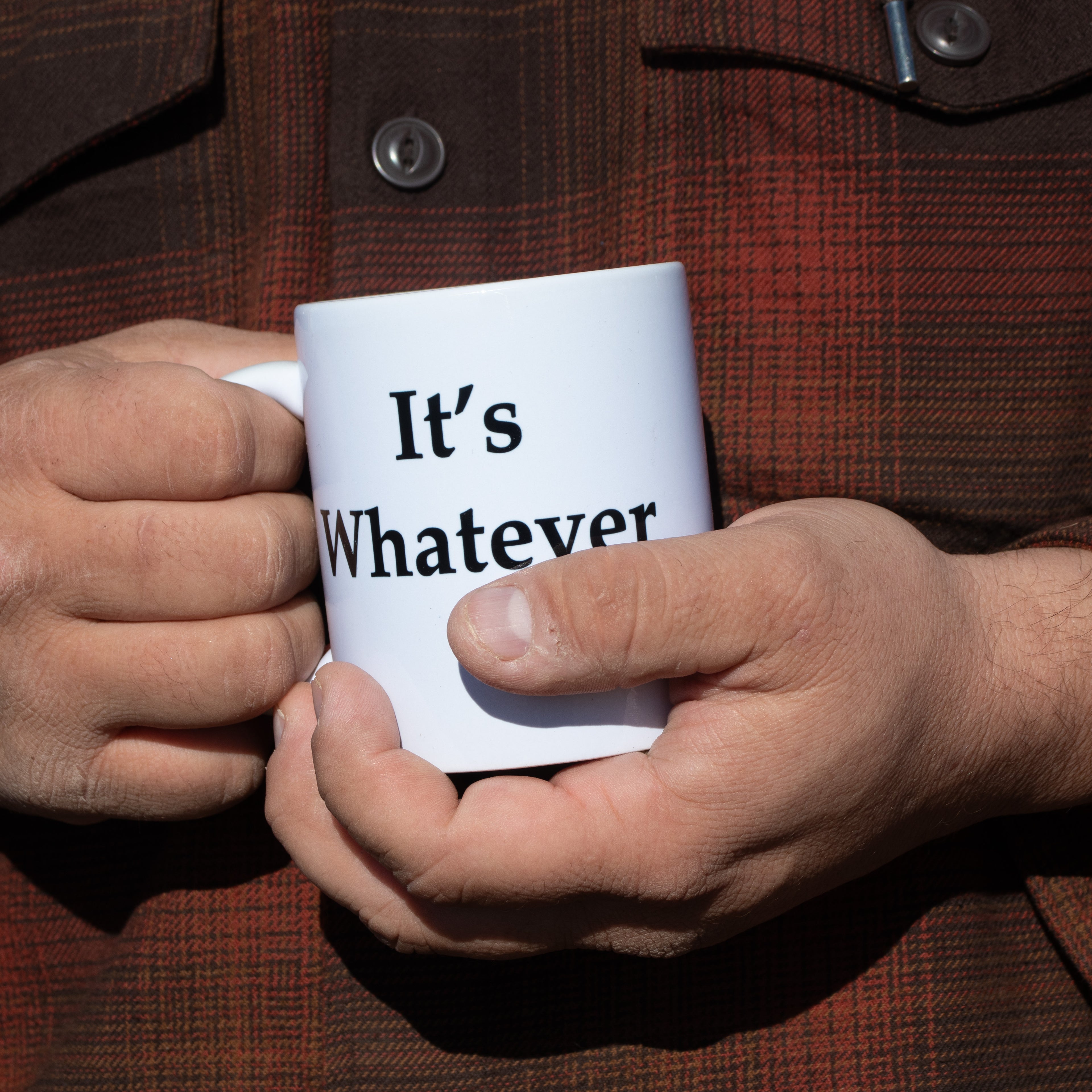 Official It’s Whatever Ceramic Mug (11oz, 15oz)